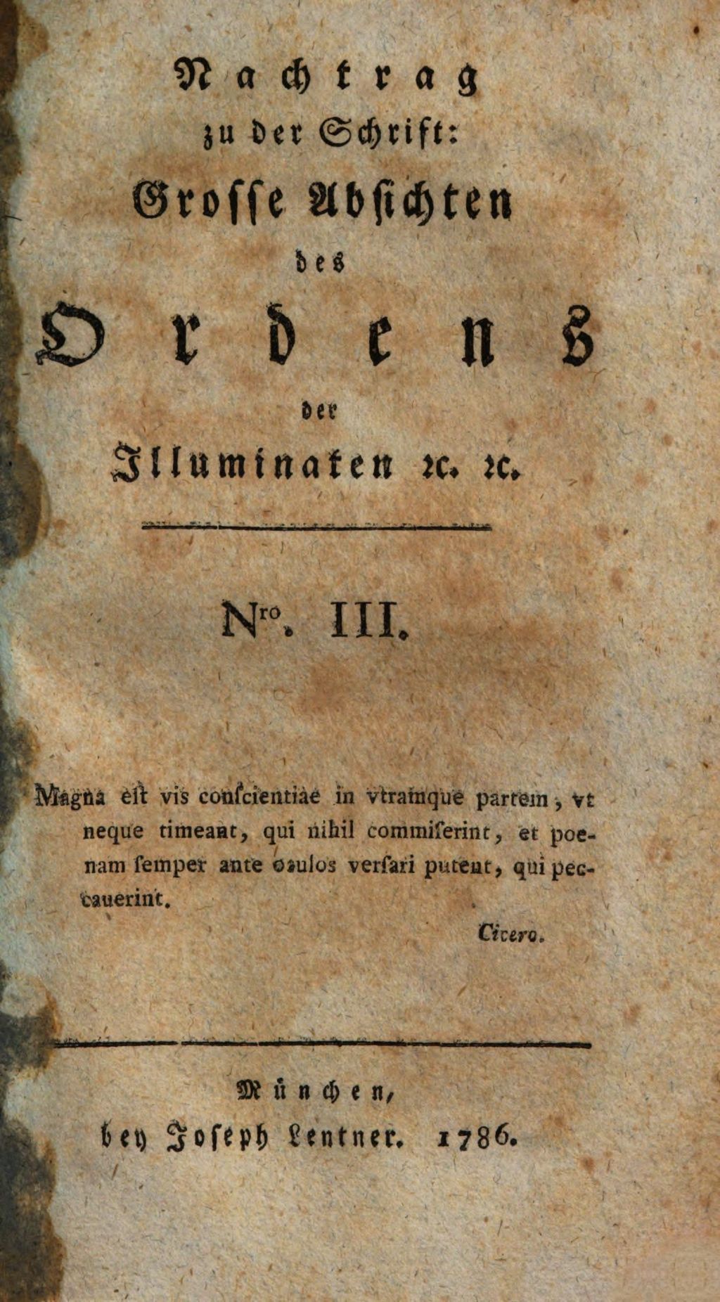 Cover of Nachtrag zu der Schrift: Grosse Absichten des Ordens der Illuminaten [et]c. [et]c.. Nro. III., [Antwort des Hofkammerraths Utzschneider auf die Ordensschrift, welche unter dem Titel: Schreiben an Herrn Hofkammerrath Utzschneider mit dem Vorspruch: Cauere vobis a signatis, erschienen ist]