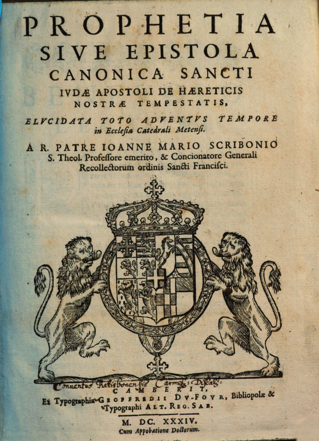 Cover of Prophetia Sive Epistola Canonica Sancti Ivdae Apostoli De Haereticis Nostrae Tempestatis