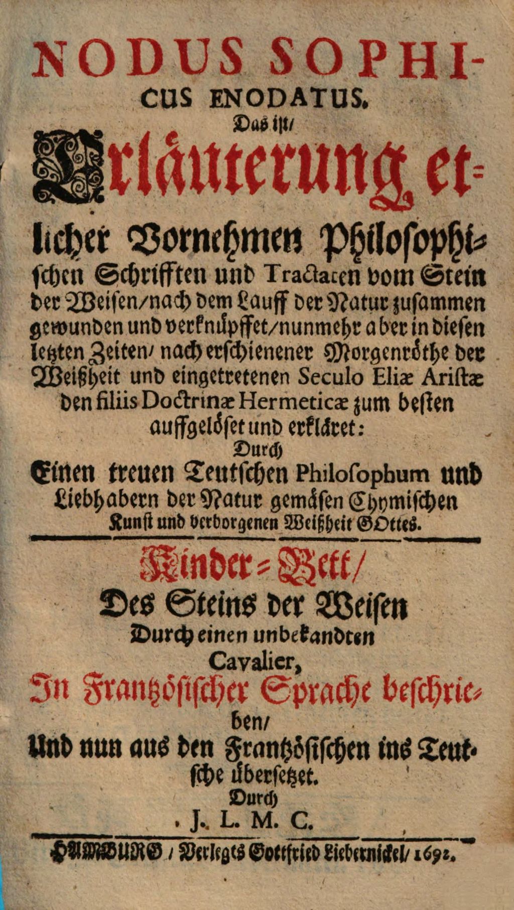 Cover of Nodus Sophicus Enodatus, Das ist Erläuterung etlicher Vornehmen Philosophischen Schrifften und Tractaten vom Stein der Weisen
