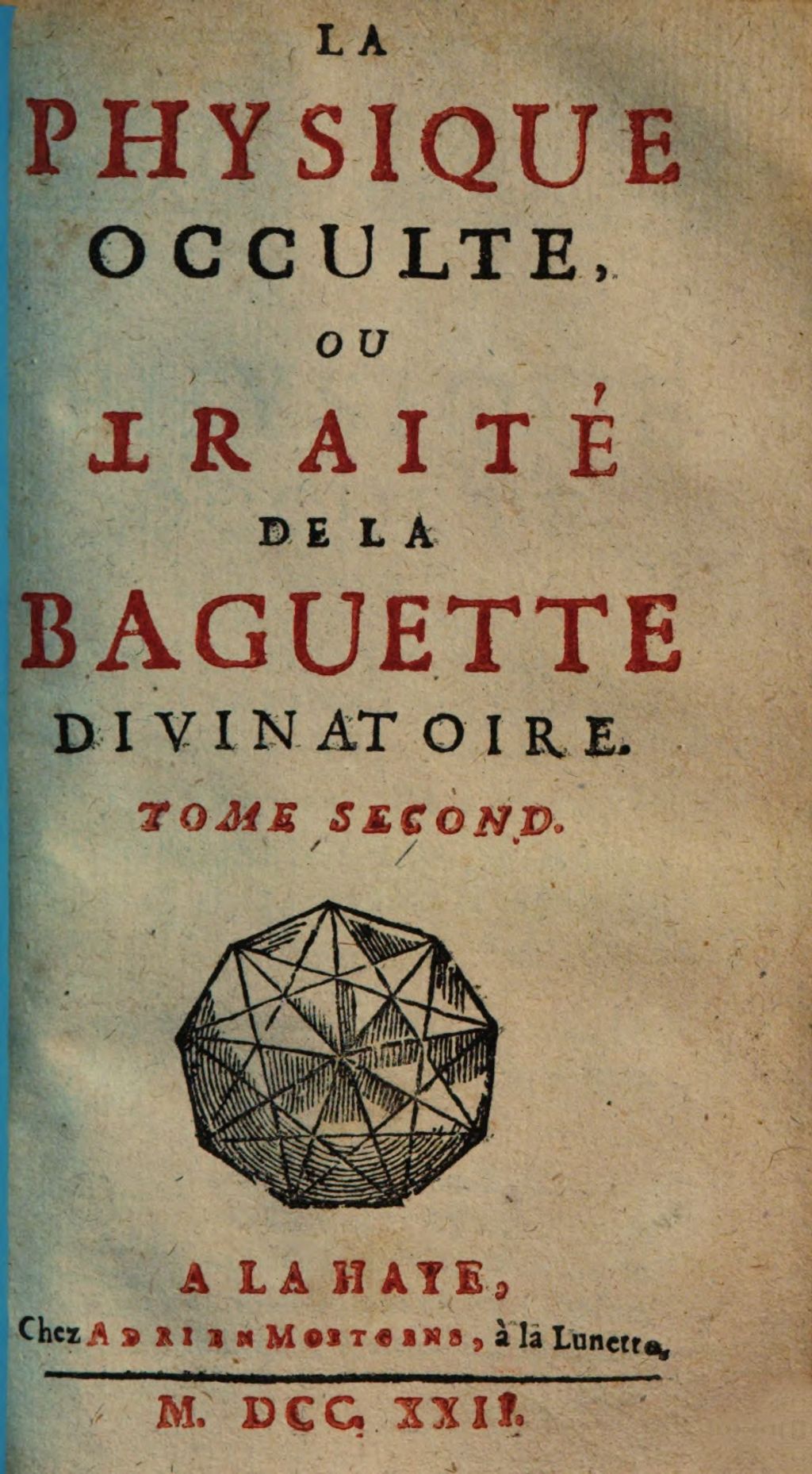 Cover of La Physique Occulte, Ou Traité De La Baguette Divinatoire. 2