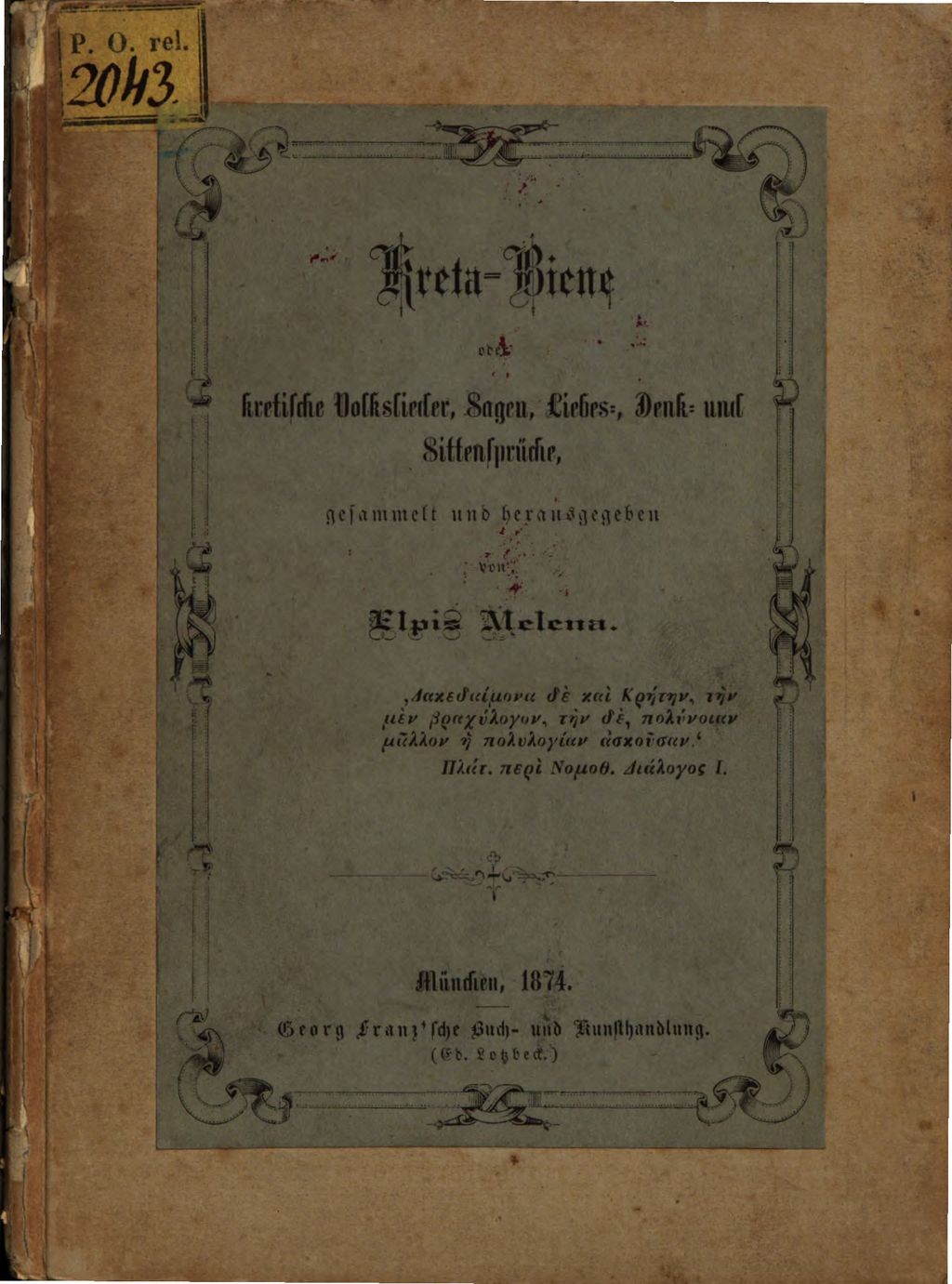 Cover of Kreta-Biene oder kretische Volkslieder, Sagen , Liebes-, Denk- und Sittensprüche