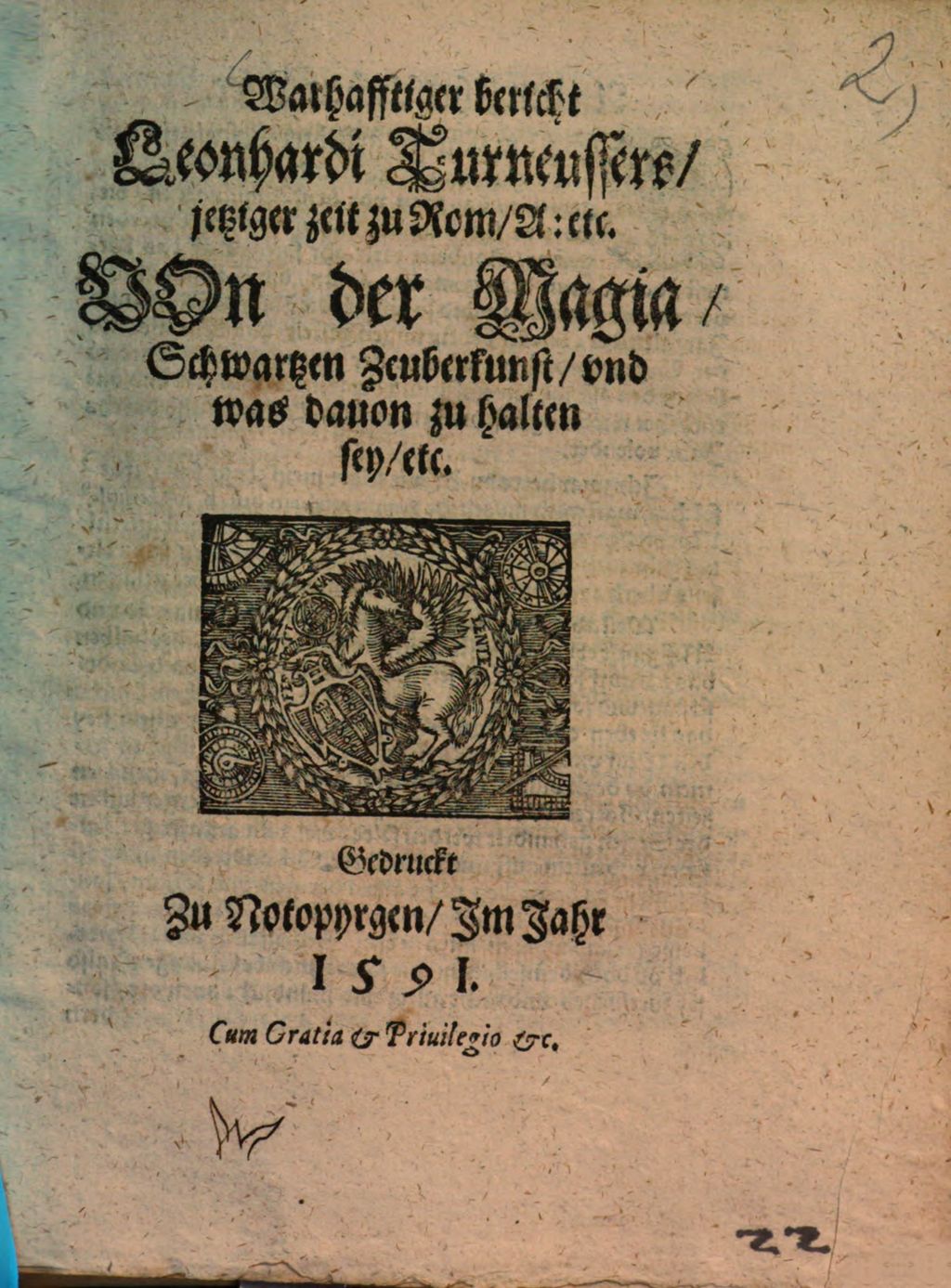 Cover of Warhafftiger bericht Leonhardi Turneussers Von der Magia , Schwartzen Zeuberkunst, und was davon zu halten sey, etc