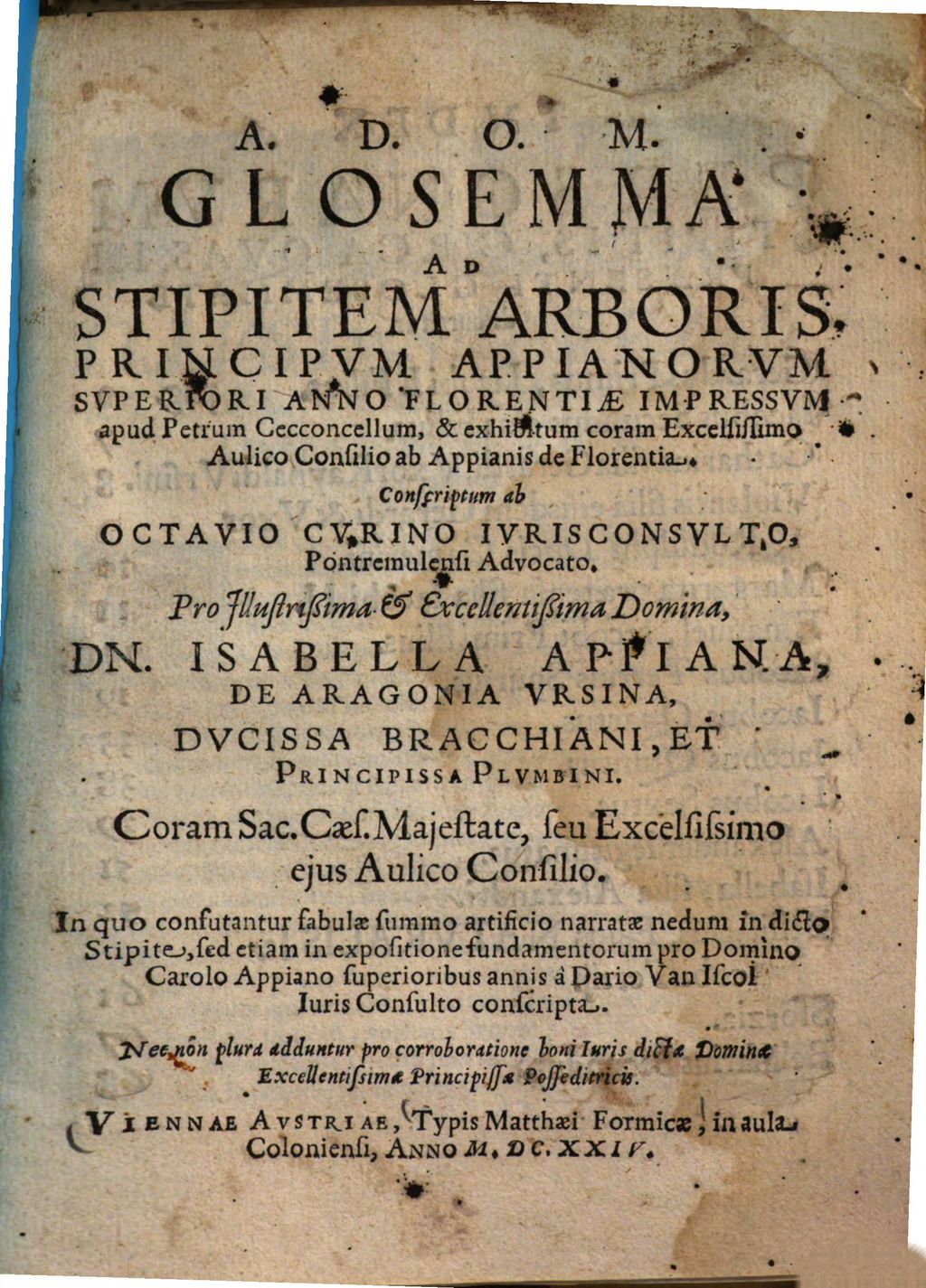 Cover of Glosemma Ad Stipitem Arboris Principum Appianorum Superiori Anno Florentiae Impressum apud Petrum Cecconcellum, & exhibitum coram Excelsissimo Aulico Consilio ab Appianis de Florentia