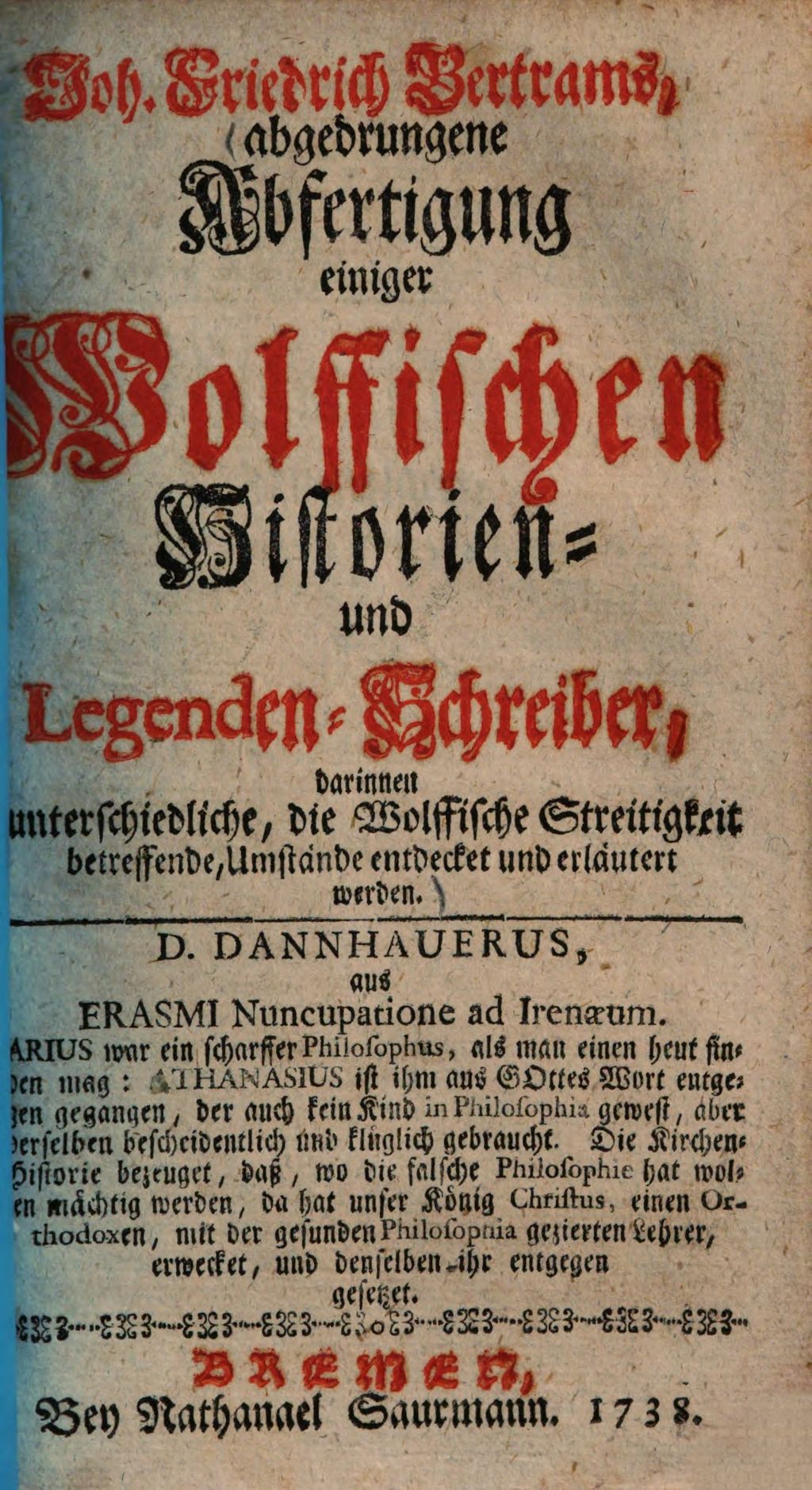 Cover of Joh. Friedrich Bertrams, abgedrungene Abfertigung einiger Wolffischen Historien- und Legenden -Schreiber
