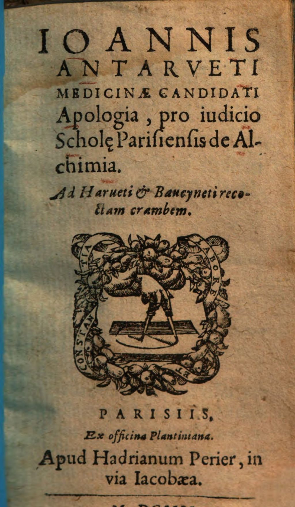 Cover of Ioannis Antarveti Medicinae Candidati Apologia pro judicio Scholae Parisiensis de Alchimia