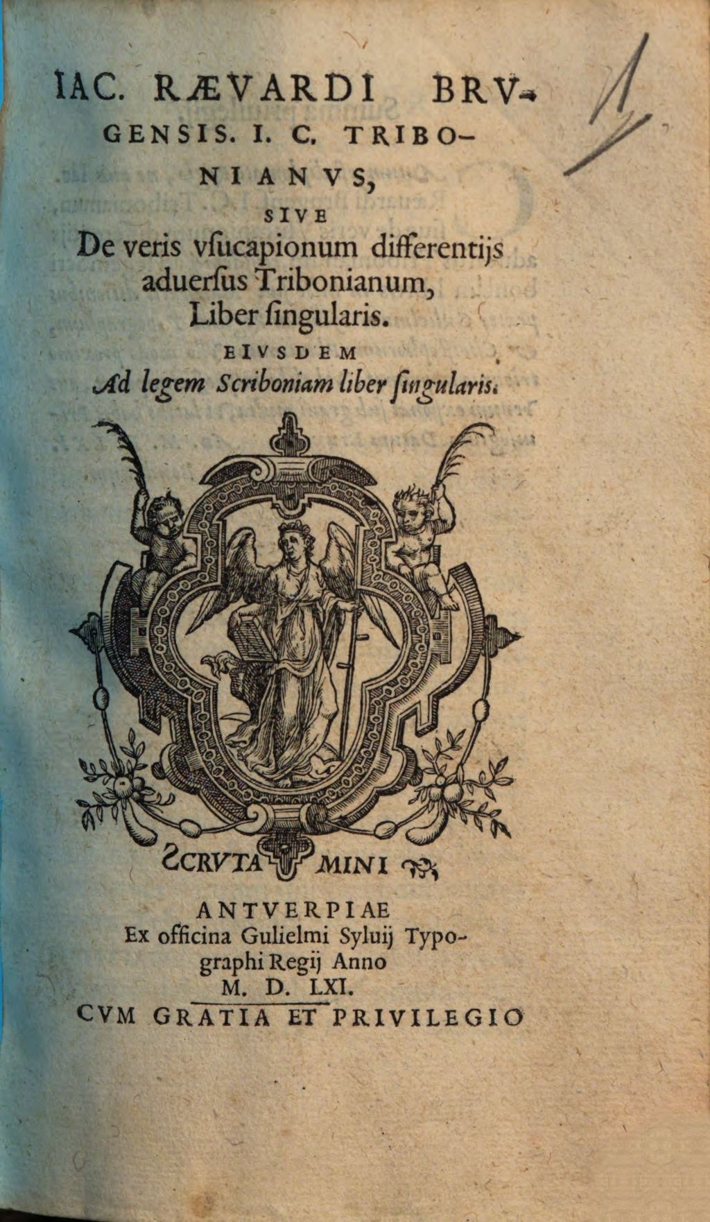Cover of Iac. Raevardi Tribonianus sive de veris usucapionum differentiis adversus Tribonianum liber singularis