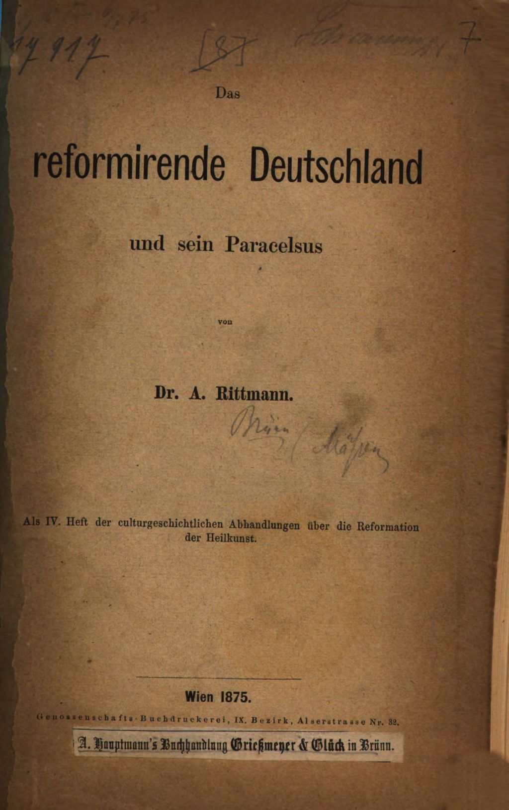 Cover of Culturgeschichtliche Abhandlungen über die Reformation der Heilkunst. IV. Heft, Das reformirende Deutschland und sein Paracelsus