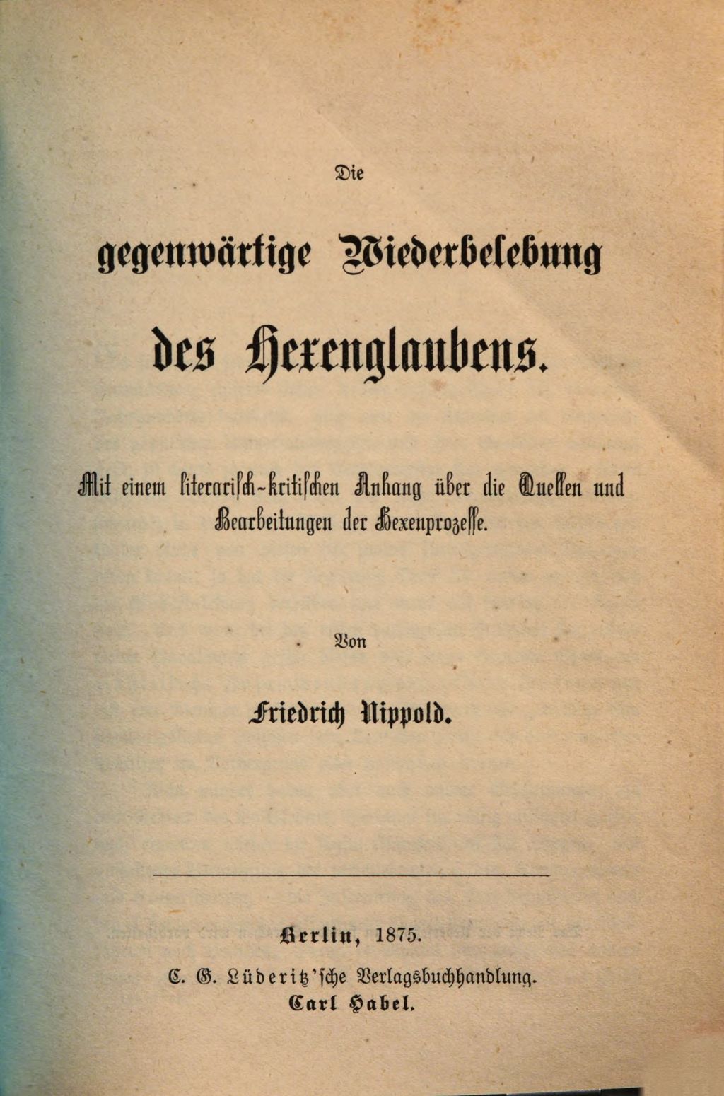 Cover of Die gegenwärtige Wiederbelebung des Hexenglaubens