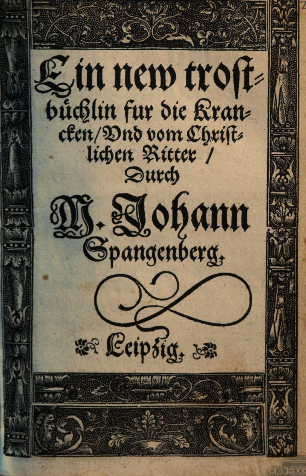 Cover of Ein new trostbüchlin fur die Krancken, Vnd vom Christlichen Ritter