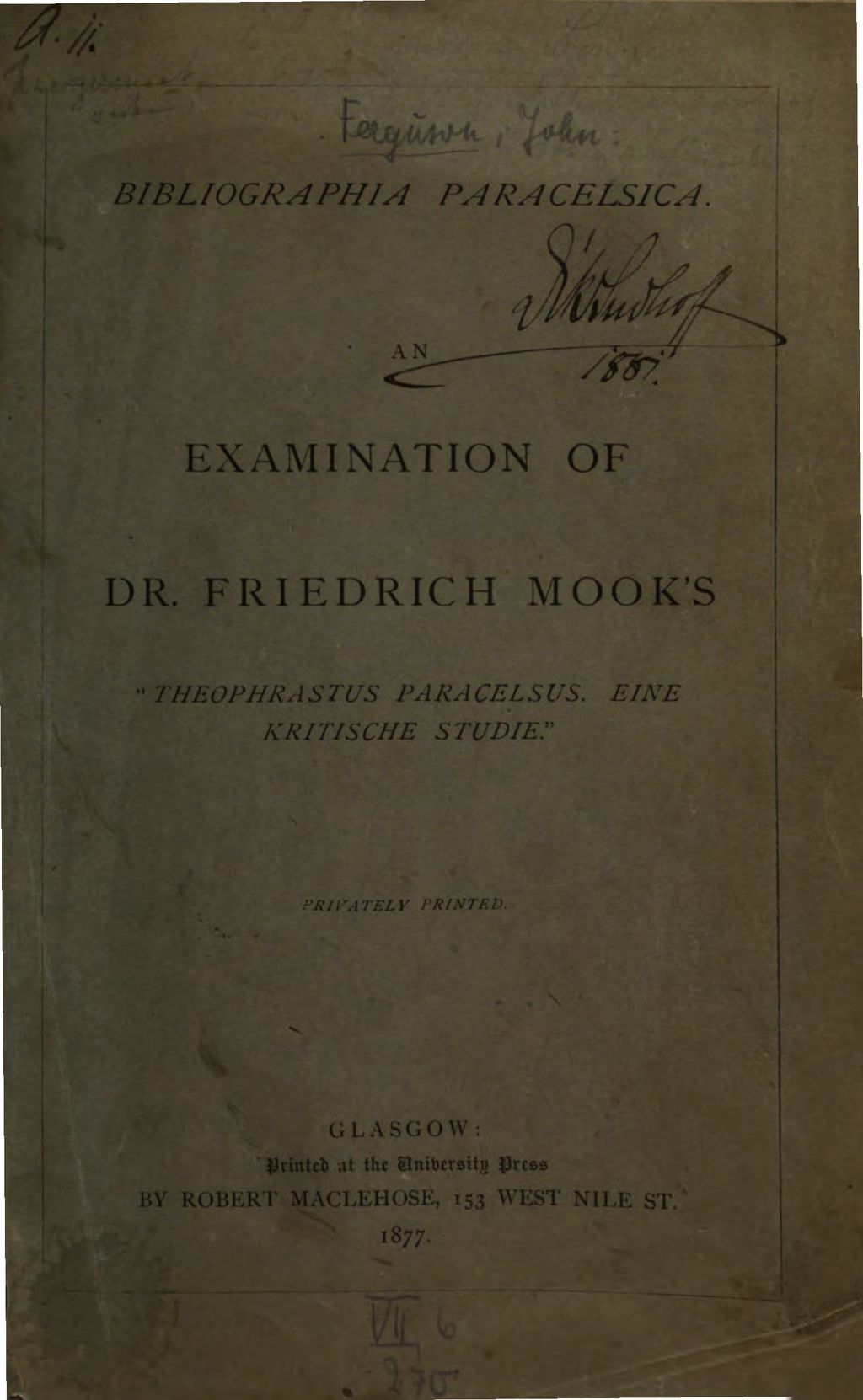 Cover of Bibliographia Paracelsica. [1], An examination of Dr. Friedrich Mook's "Theophrastus Paracelsus . Eine kritische Studie"