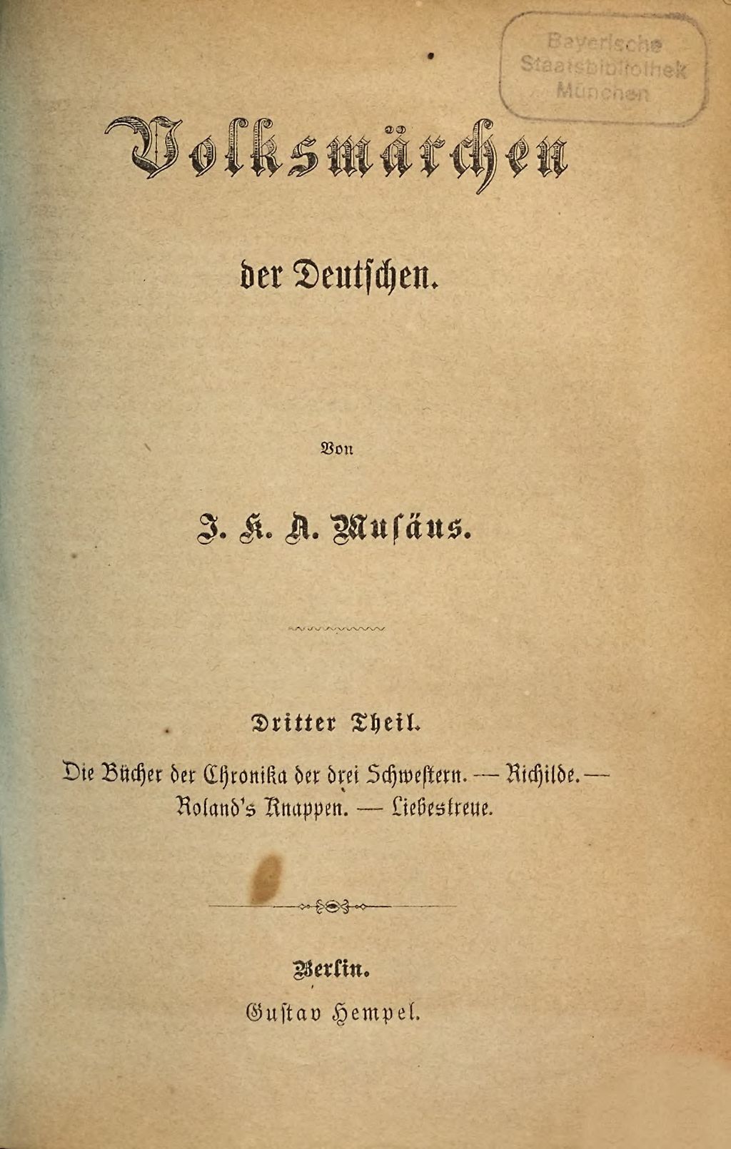 Cover of Volksmärchen der Deutschen. 3, Die Bücher der Chronika der drei Schwestern - Richilde - Roland's Knappen - Liebestreue