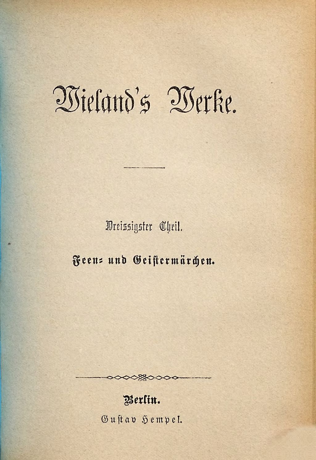 Cover of Wieland's Werke. 30, Feen - und Geistermärchen