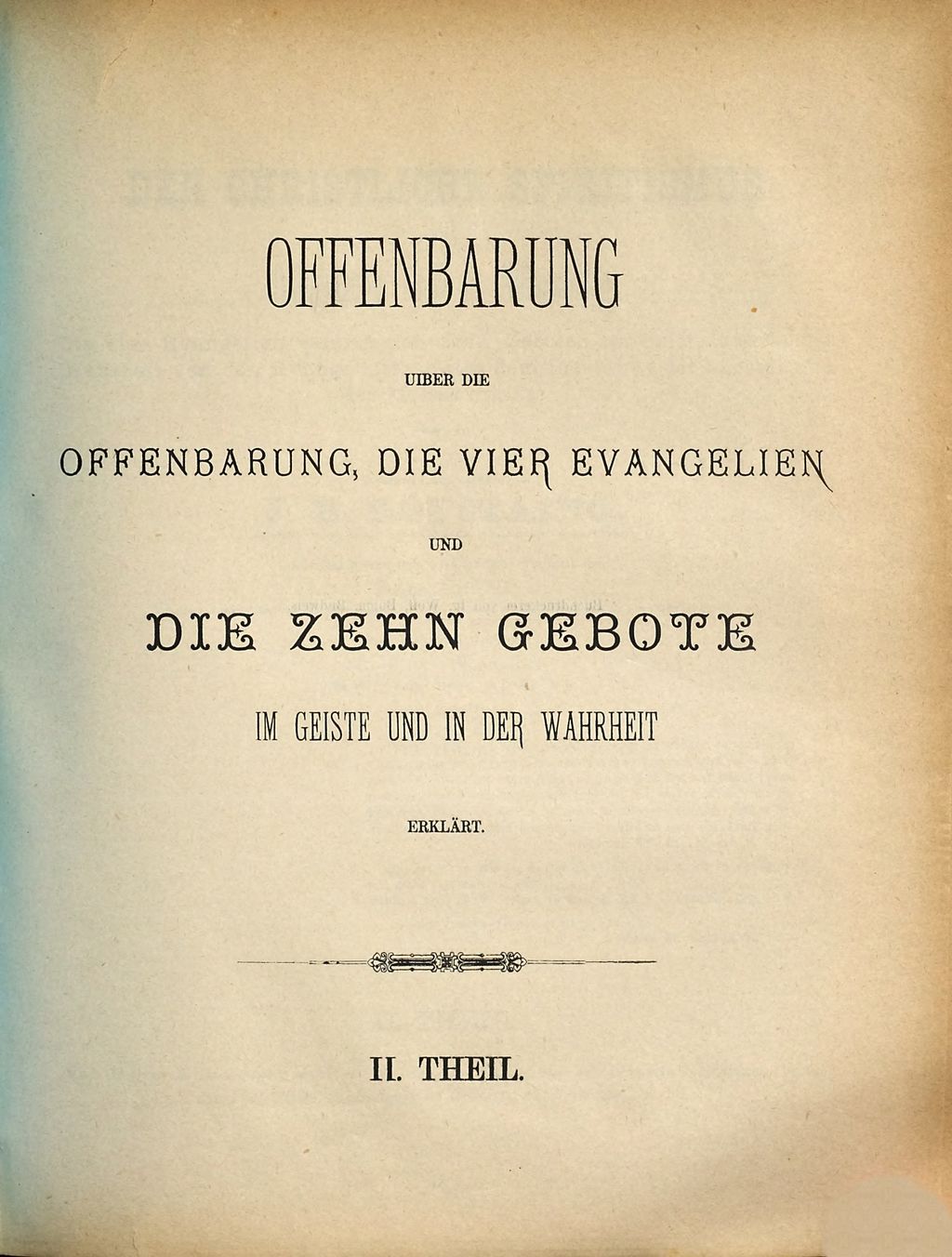 Cover of Christlicher Spiritismus oder Offenbarung über die Offenbarung die vier Evangelien im Gefolge der Gebote im Geiste und in der Wahrheit von den Evangelisten unter dem Beistande der Apostel und des Moises erklärt