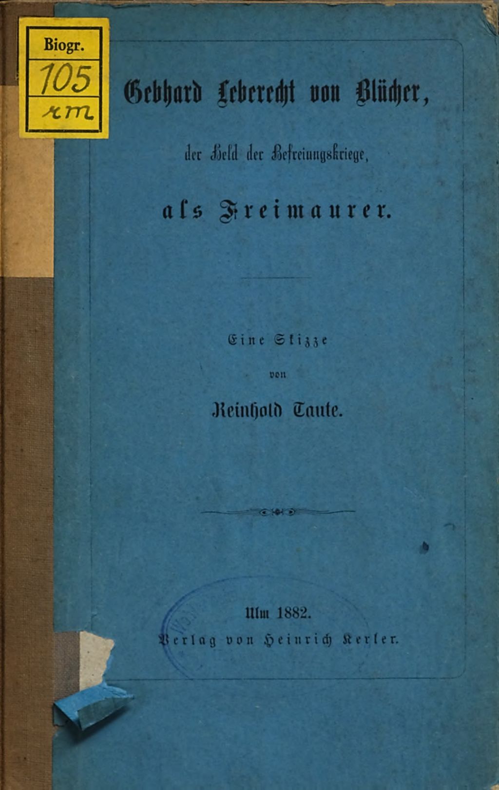 Cover of Gebhard Leberecht von Blücher, der Held der Befreiungskriege, als Freimaurer