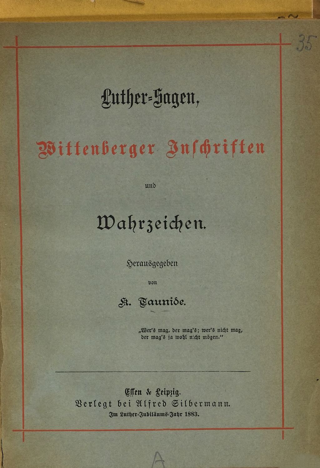 Cover of Luther- Sagen , Wittenberger Inschriften und Wahrzeichen