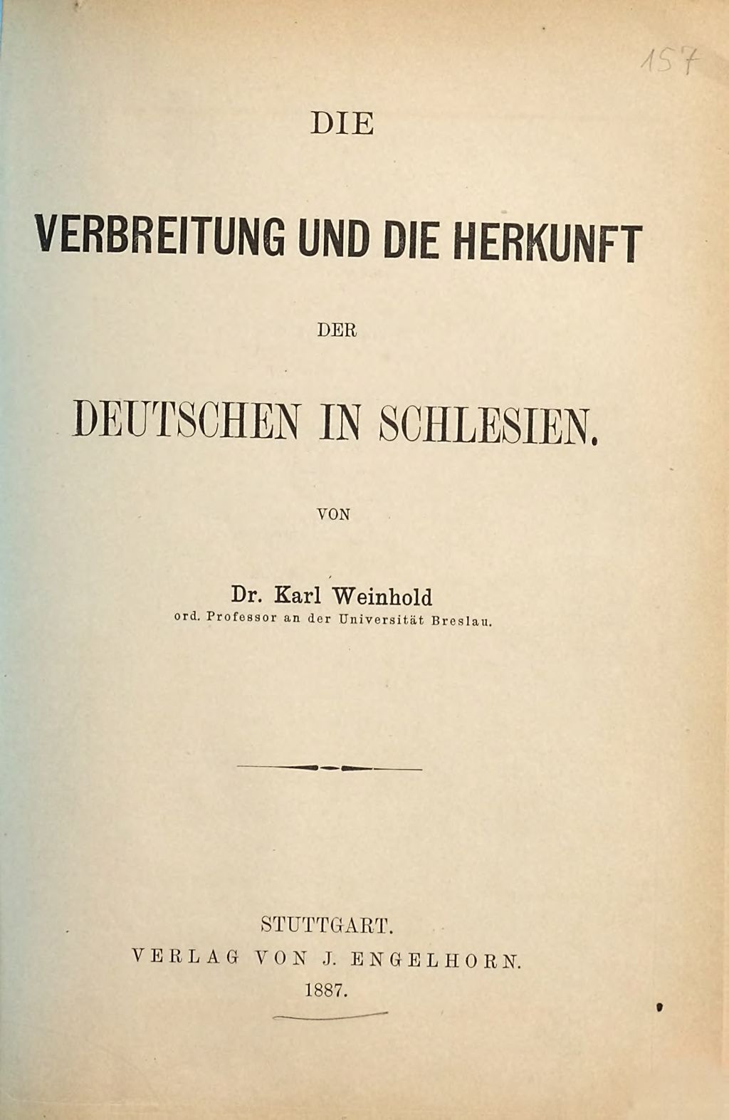 Cover of Die Verbreitung und die Herkunft der Deutschen in Schlesien