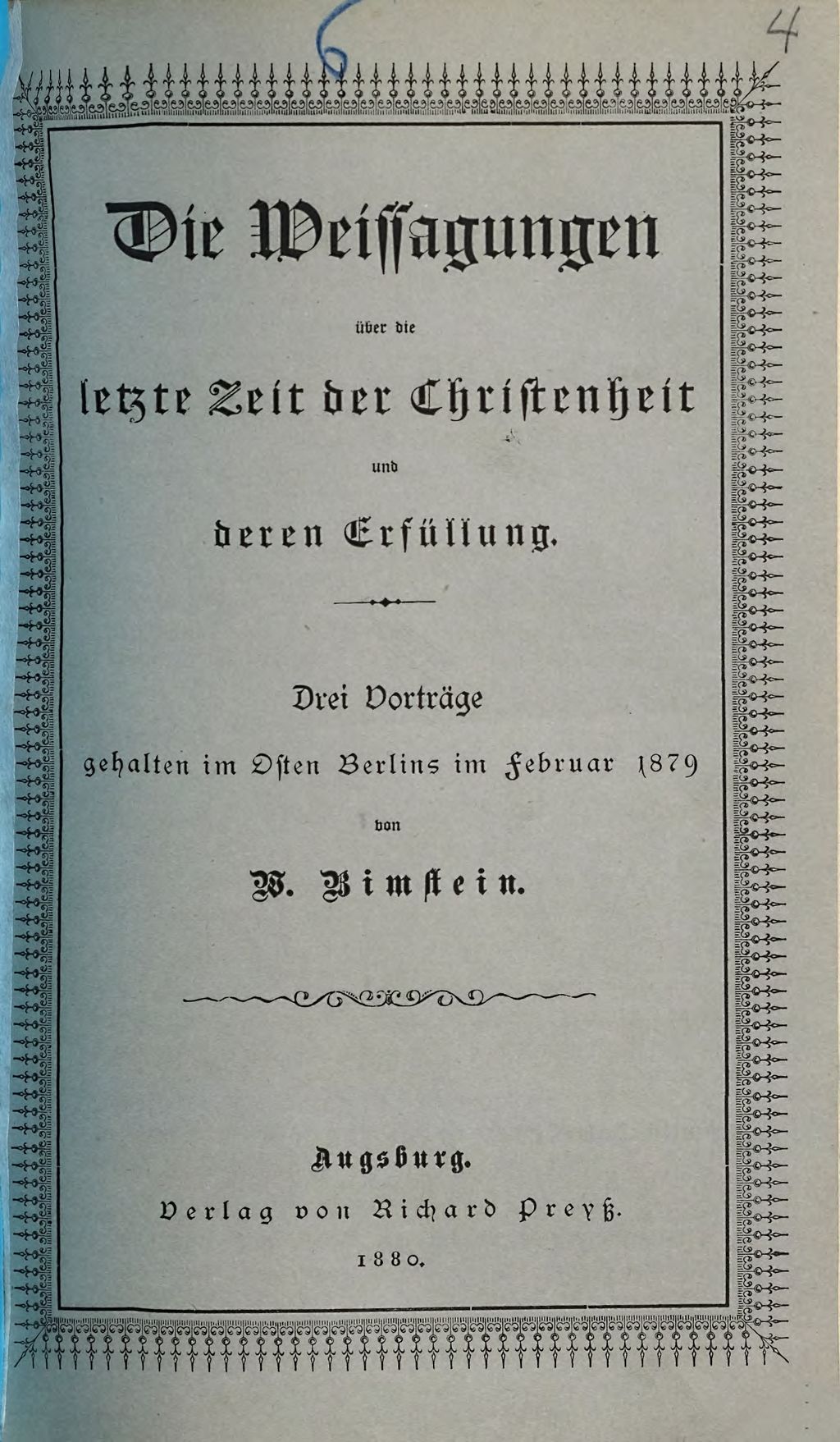 Cover of Die Weissagungen über die letzte Zeit der Christenheit und deren Erfüllung
