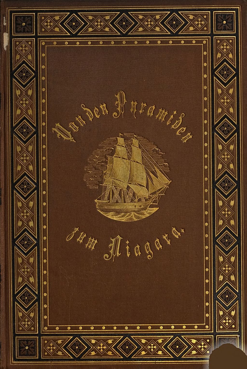 Cover of Von den Pyramiden zum Niagara