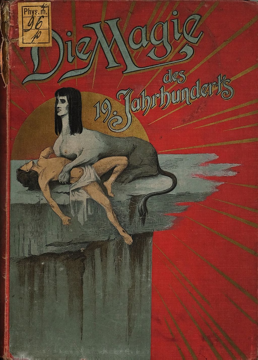 Cover of Die Magie des XIX. Jahrhunderts als Kunst und als Geheimwissenschaft