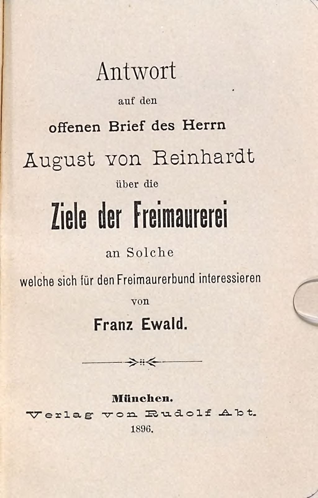 Cover of Antwort auf den offenen Brief des Herrn August von Reinhardt über die Ziele der Freimaurerei an Solche, welche sich für den Freimaurerbund interessieren