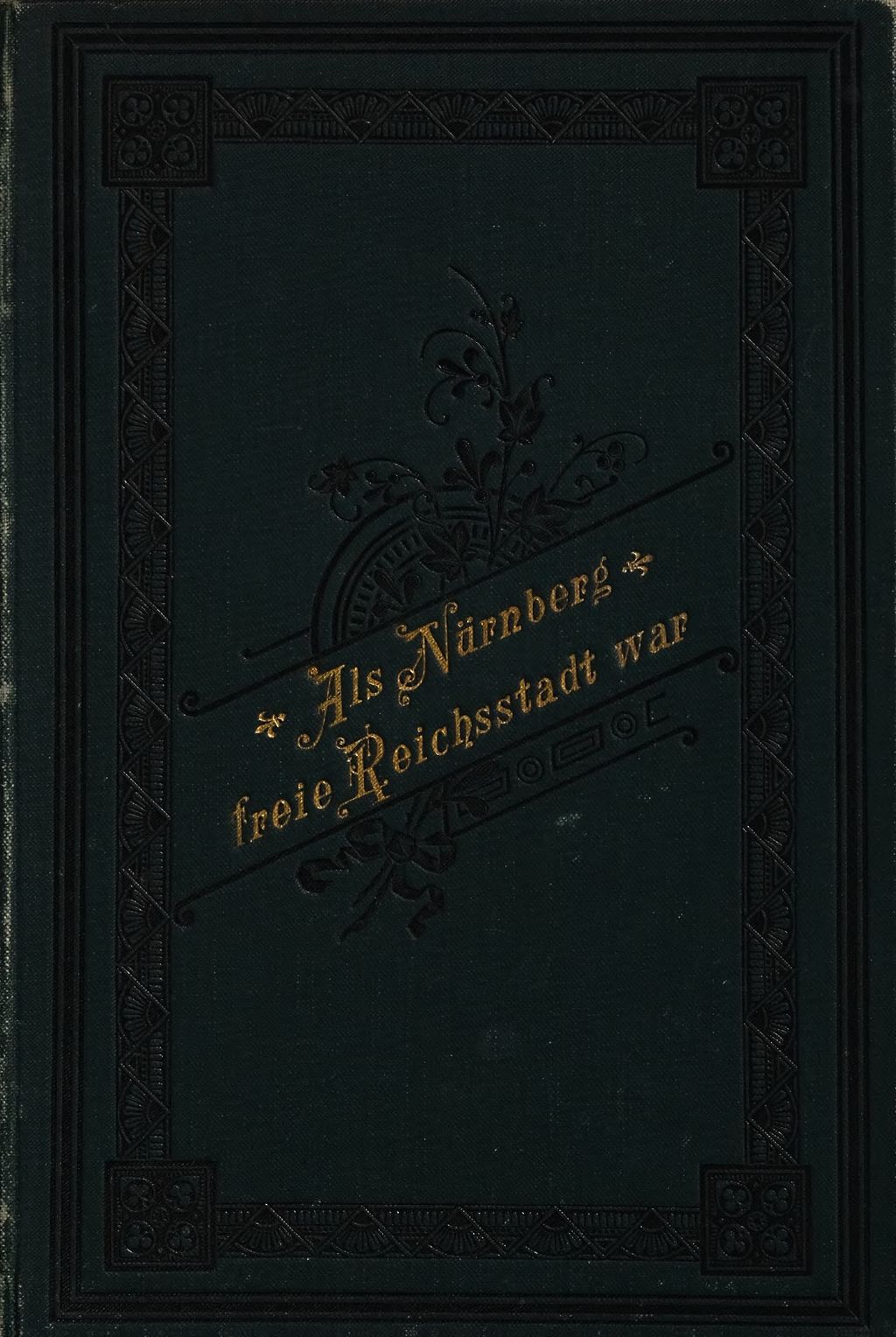 Cover of "Als Nürnberg freie Reichsstadt war"