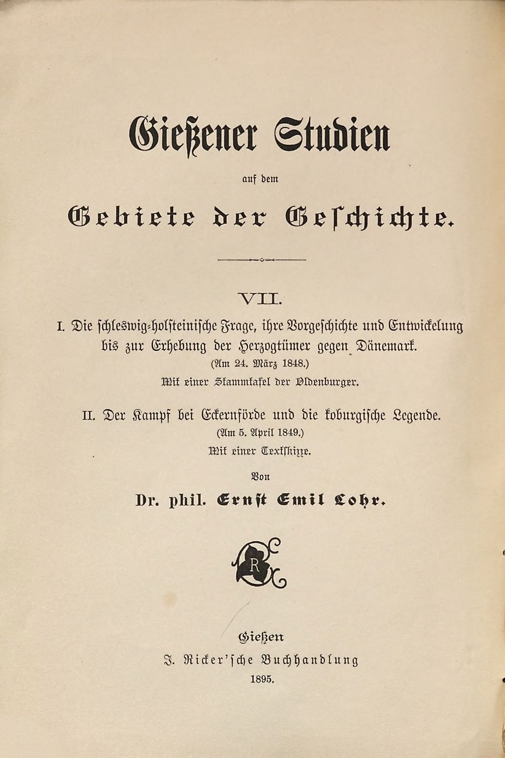 Cover of Die schleswig-holsteinische Frage, ihre Vorgeschichte und Entwickelung bis zur Erhebung der Herzogtümer gegen Dänemark