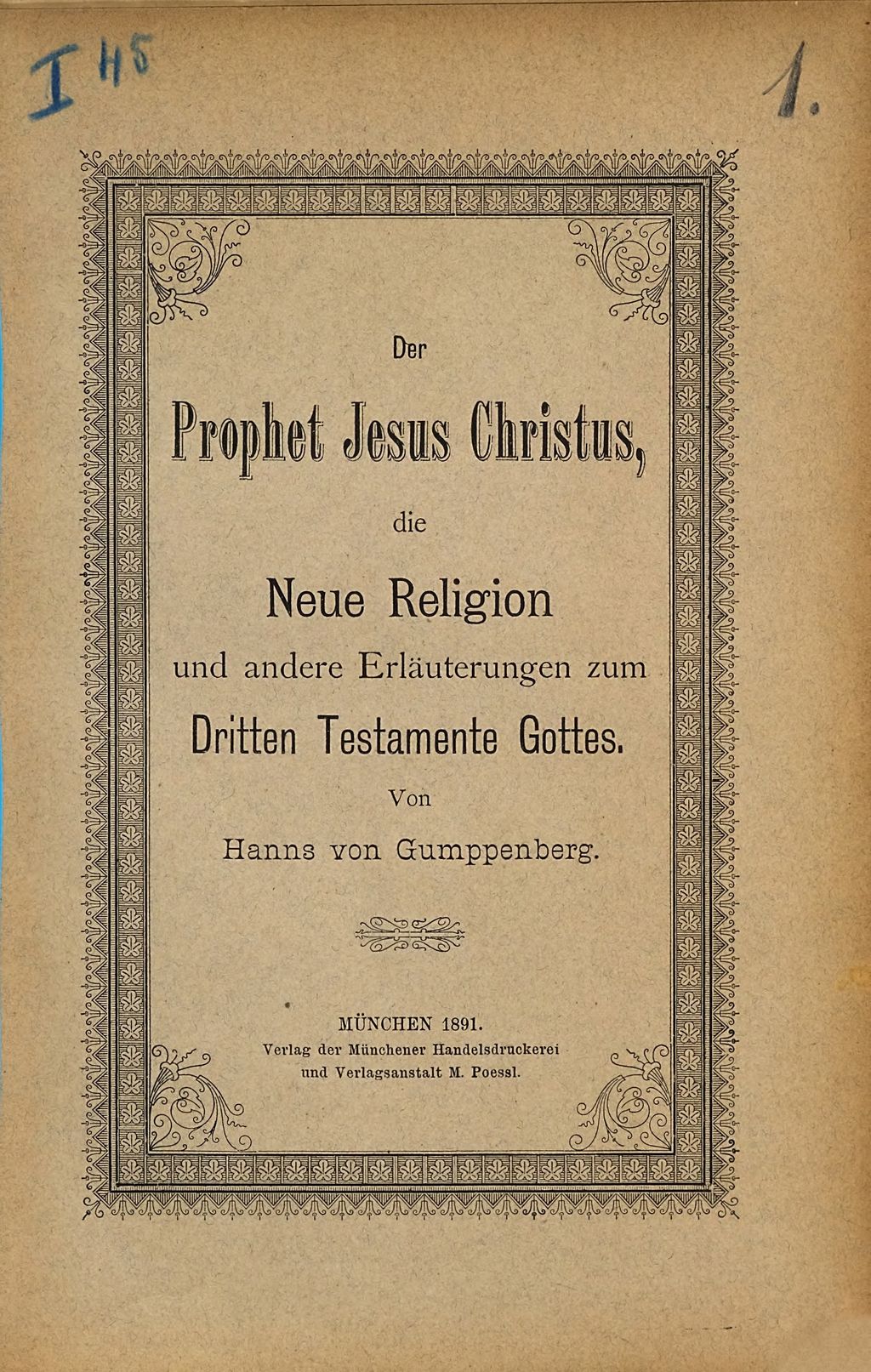 Cover of Der Prophet Jesus Christus, die Neue Religion und andere Erläuterungen zum Dritten Testamente Gottes
