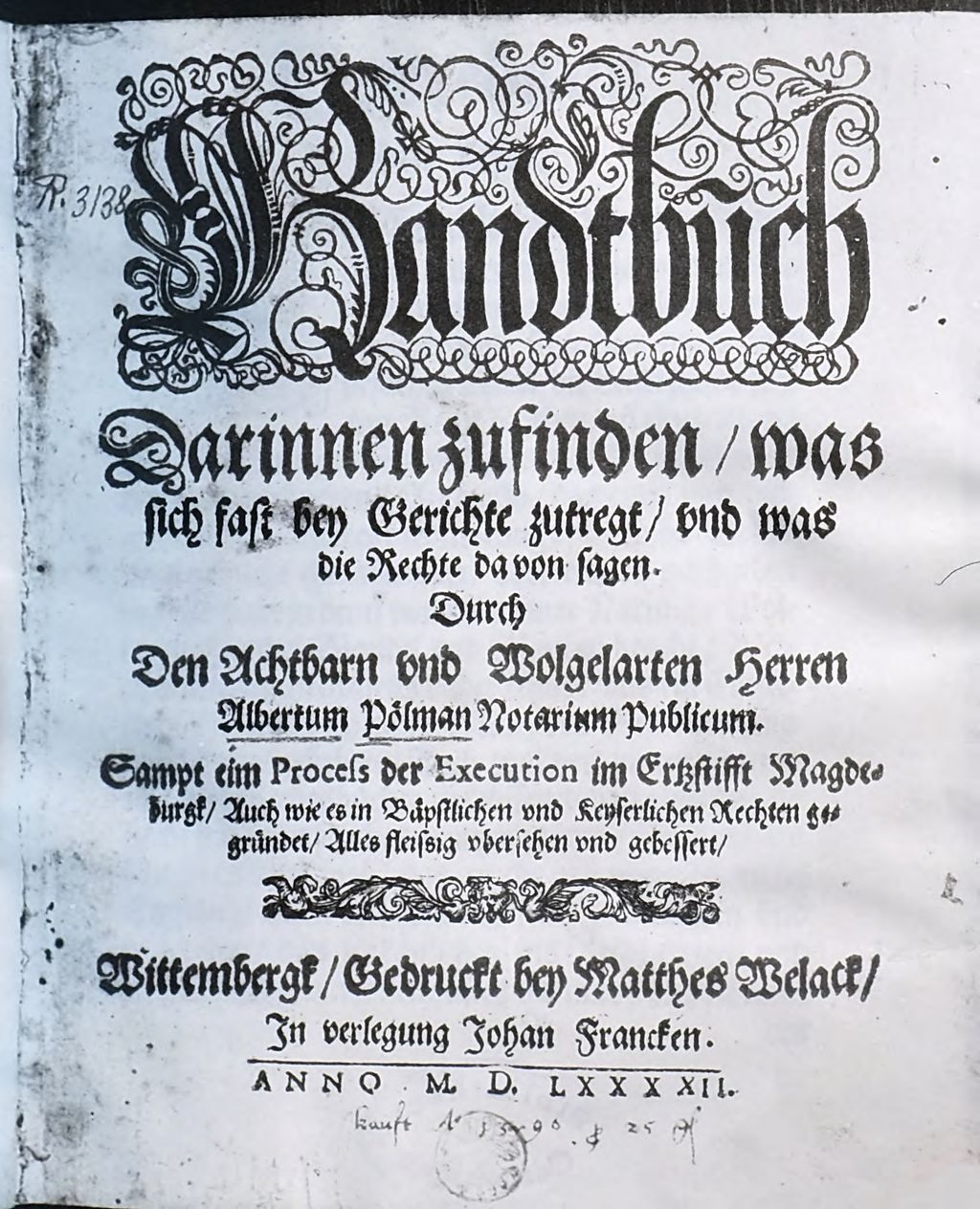 Cover of Handtbuch Darinnen zufinden, was sich fast bey Gerichte zutregt, und was die Rechte davon sagen