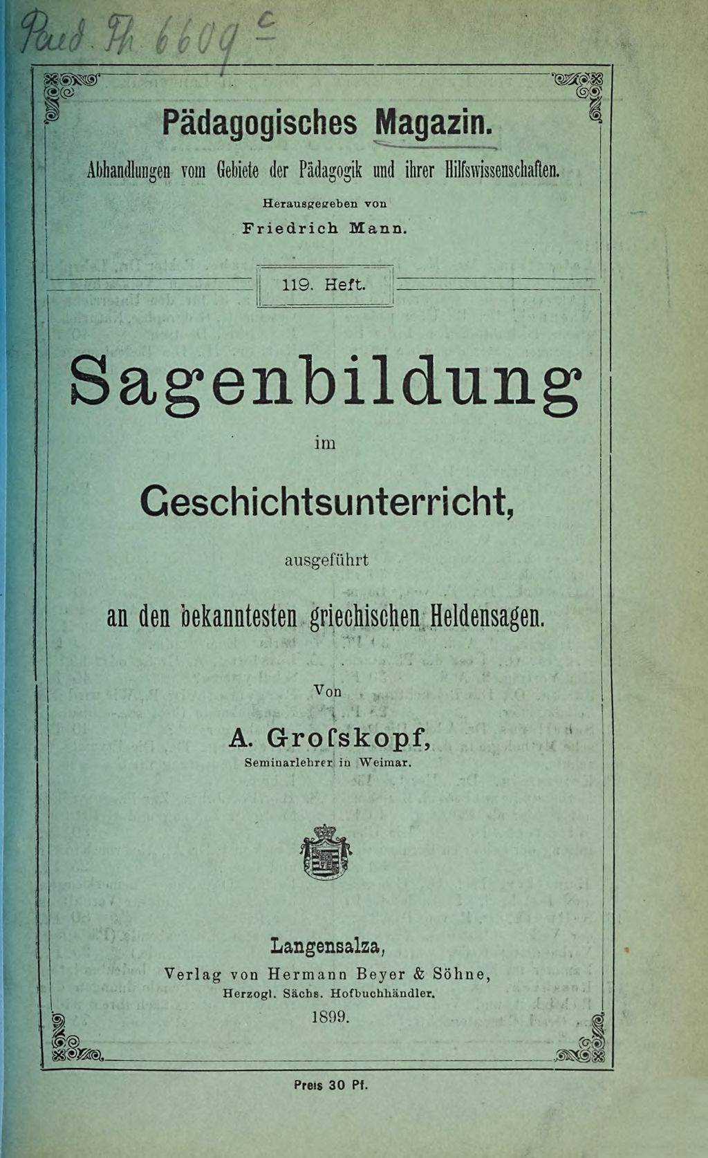 Cover of Sagenbildung im Geschichtsunterricht, ausgeführt an den bekanntesten griechischen Heldensagen