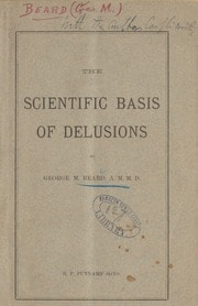 Cover of The scientific basis of delusions