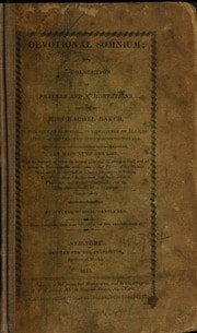 Cover of Devotional somnium, or, A collection of prayers and exhortations, uttered by Miss Rachel Baker