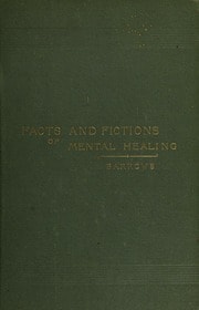 Cover of Facts and fictions of mental healing