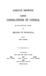Cover of Albertani Brixiensis Liber consolationis et consilii, ex quo hausta est fabula de Melibeo et Prudentia