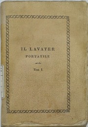 Cover of Il Lavater portatile, o sia, Compendio dell'arte di conoscere gli uomini dai tratti del volto
