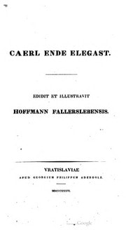 Cover of Caerl ende Elegast. Edidit et illustravit Hoffmann Fallerslebensis