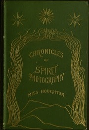 Cover of Chronicles Of The Photographs Of Spiritual Beings