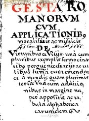 Cover of Gesta romanorum cum applicationibus moralisatis ac mysticis de virtutibus et vitiis: unà cum pluribus exemplis sermocinantibus perque necessariis ac utililibus summa cura emendatis et amendis quam plurimis tersa: una cum additionibus in margine nuper appositis ac tabula alphabetica earumdem