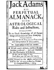 Cover of His Perpetual Almanack, with Astrological Rules and Instructions Directing to an Exact Knowledge of all Future Things Till the Morrow After Doomsday