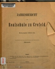 Cover of Jahresbericht der Realschule zu Crefeld. Schuljahr 1890-91. Veröffentlicht durch den Direktor der Realschule, Quossek