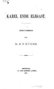Cover of Karel ende Elegast. Opnieuw uitgegeven door Dr. E. T. Kuiper