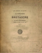 Cover of Le roman d'Aquin ou la conqueste de la Bretaigne par le roy Charlemaigne, chanson de geste du XIIe siècle publiée par F. Joüon des Longrais