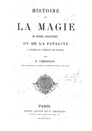 Cover of Histoire de la magie du monde surnaturel et de la fatalité à travers les temps et les peuples