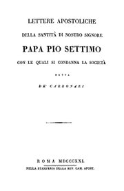 Cover of Lettere apostoliche della santità di nostro signore papa Pio Settimo con le quali si condanna la società detta de' Carbonari