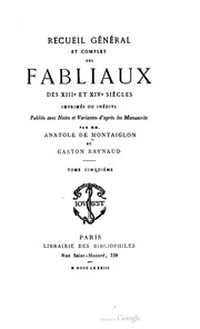 Cover of Recueil général et complet des fabliaux des XIIIe et XIVe siècles imprimés ou inédits publiés avec notes et variantes d'après les manuscrits par MM. Anatole de Montaiglon et Gaston Raynaud. Tome cinquième