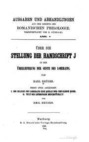Cover of Über die Stellung der Handschrift J in der Überlieferung der Geste des Loherains. Nebst zwei Anhängen: I. Die Chanson des Loherains eine Quelle der Chevalerie Ogier. II. Text des Lothringer Bruchstücks Z5