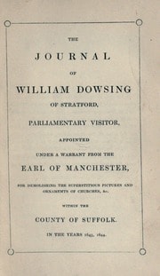 Cover of The journal of William Dowsing of Stratford, Parliamentary Visitor
