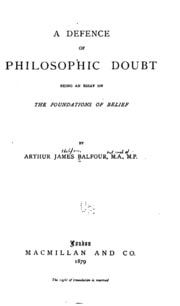 Cover of A Defence of Philosophic Doubt: Being an Essay on the Foundations of Belief