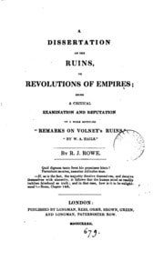Cover of A dissertation on the ruins, or revolutions of empires; being a critical examination and