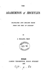 Cover of The Agamemnon of Aeschylus, tr. by a Balliol man