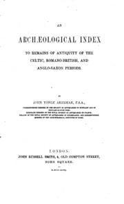 Cover of An Archaeological Index to Remains of Antiquity of the Celtic, Romano